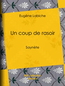Un coup de rasoir - Saynète