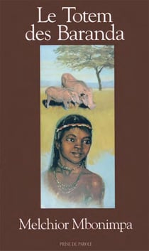 Le Totem des Baranda