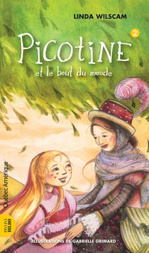 Picotine 2 - Picotine et le bout du monde - Picotine et le bout du monde