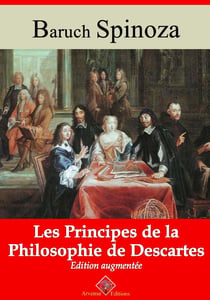 Les Principes de la philosophie de Descartes – suivi d'annexes - Nouvelle édition 2019