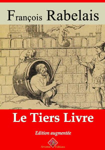 Le Tiers Livre – suivi d'annexes - Nouvelle édition 2019