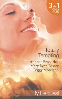 Totally Tempting - The Man Means Business / Totally Texan / The Texan's Forbidden Affair