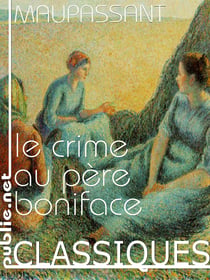 Le crime au père Boniface - 9 nouvelles normandes, ça boit ça rit ça meurt : ça vit