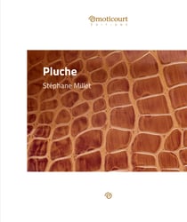 Pluche - Une nouvelle burlesque