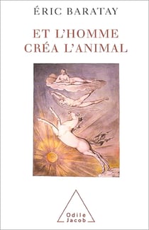 Et l'homme créa l'animal - Histoire d'une condition