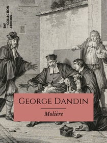 George Dandin - ou Le Mari confondu