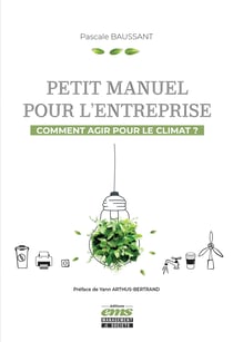 Petit manuel pour l'entreprise - Comment agir pour le climat ?