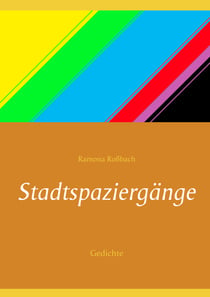 Stadtspaziergänge - Gedichte