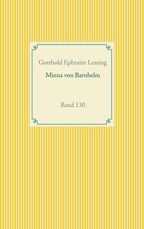 Minna von Barnhelm oder das Soldatenglück - Band 130