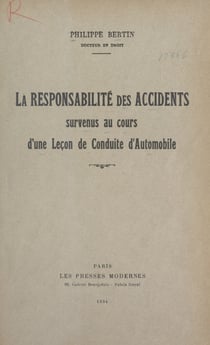 La responsabilité des accidents survenus au cours d'une leçon de conduite d'automobile