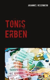 Tonis Erben - Kommissar Klebers dritter Fall in Greven