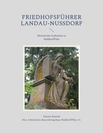 Friedhofsführer Landau-Nußdorf - Historische Grabsteine in Nußdorf/Pfalz