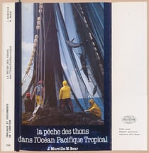 La pêche des thons à la Senne et à la canne dans l'océan Pacifique tropical - Situation actuelle et perspectives de développement