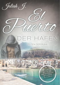 El Puerto - Der Hafen 10 - Zeiten der Ruhe