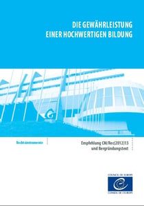 Die Gewährleistung einer hochwertigen Bildung - Empfehlung CM/Rec(2012)13