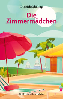 Die Zimmermädchen - Ein Krimi aus Kambodscha
