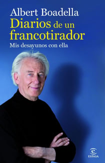 Diarios de un francotirador - Mis desayunos con ella