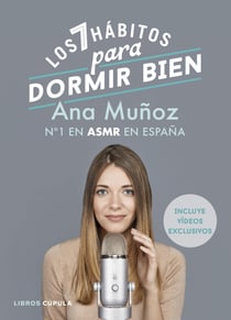 Los 7 hábitos para dormir bien - Nº1 en ASMR en España
