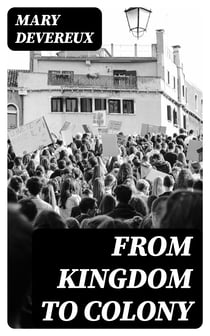 From Kingdom to Colony