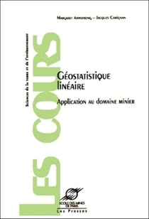 Géostatistique linéaire - Application au domaine minier