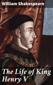 The Life of King Henry V