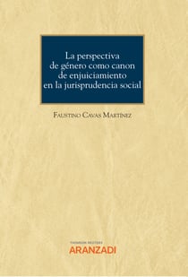 La perspectiva de género como canon de enjuiciamiento en la jurisprudencia social