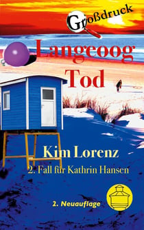 Langeoog Tod - 2. Fall für Kathrin Hansen, Grossdruck