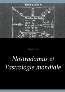 Nostradamus et l'astrologie mondiale