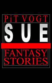 Sue - Fantasy Stories
