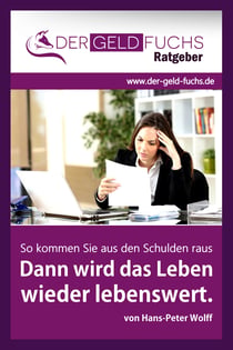 So kommen Sie aus den Schulden raus - Dann wird das Leben wieder lebenswert