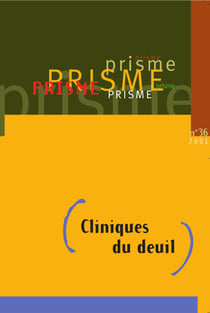 PRISME No 36 Cliniques du deuil