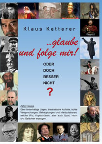 ... glaube und folge mir! - Oder doch besser nicht?