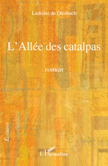L'Allée des catalpas - Roman