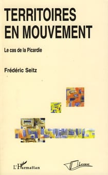 Territoires en mouvement - Le cas de la Picardie