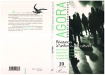 Résistances à l'uniformisation culturelle