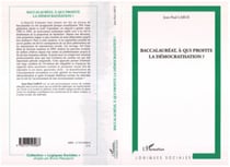 Baccalauréat, à qui profite la démocratisation ?