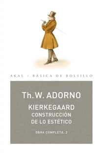 Kierkegaard. Construcción de lo estético