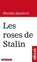 Les roses de Stalin