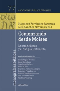 Comenzando desde Moisés - La obra de Lucas y el Antiguo Testamento