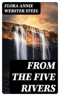 From the Five Rivers