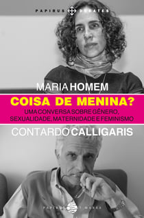 Coisa de menina? - Uma conversa sobre gênero, sexualidade, maternidade e feminismo