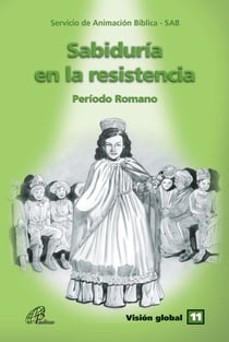 Sabiduría en la resistencia - Visión Global 11