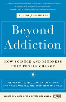 Beyond Addiction - How Science and Kindness Help People Change