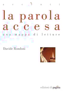 La parola accesa. Una mappa di letture