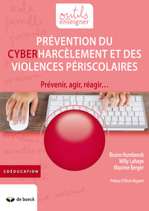 Prévention du cyberharcèlement et des violences périscolaires - Prévenir, agir, réagir