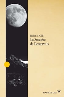 La Sorcière de Dentervals - Roman historique