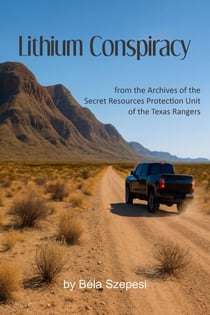 Lithium Conspiracy - Archives of Natural Resources Protection Unit, #1