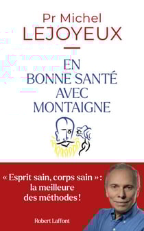 En bonne santé avec Montaigne