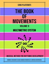 The Book of Movements / Volume 9 - Multimetric System