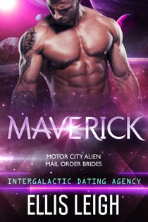 Maverick: Intergalactic Dating Agency - Motor City Alien Mail Order Brides, #3